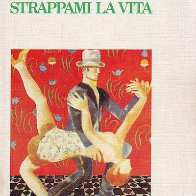 Strappami la vita